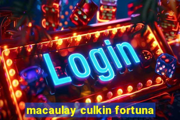 macaulay culkin fortuna